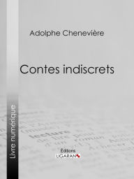 Title: Contes indiscrets, Author: Adolphe Chenevière