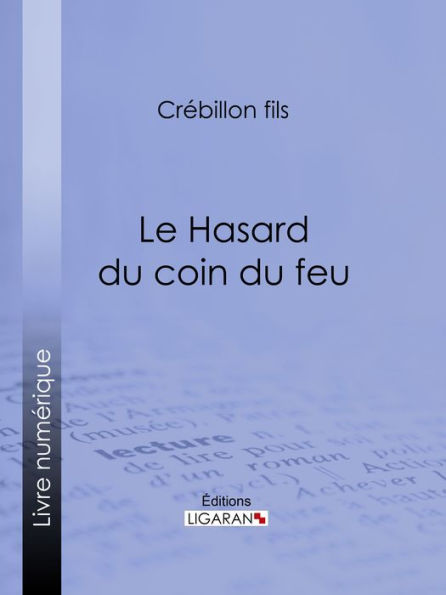 Le Hasard du coin du feu: Dialogue moral