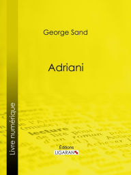 Title: Adriani, Author: George Sand