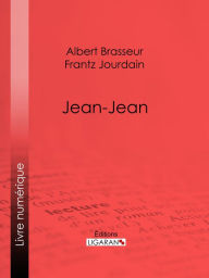 Title: Jean-Jean, Author: Albert Brasseur