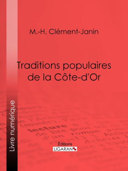 Traditions populaires de la Côte-d'Or