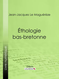 Title: Éthologie bas-bretonne, Author: Jean-Jacques Le Maguérèze