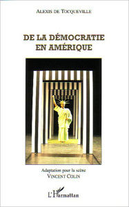 Title: De la démocratie en Amérique, Author: Vincent. Colin