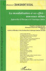 La mondialisation et ses effets: nouveaux débats: Approches d'Europe et d'Amérique latine - Changement social N° 9