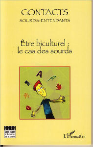 Title: Etre biculturel : le cas des sourds, Author: Editions L'Harmattan