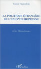 La politique étrangère de l'Union européenne