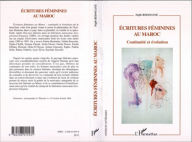 Title: Ecritures féminines au Maroc: Continuité et évolution, Author: Najib Redouane