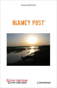 Title: Niamey Post, Author: DANIEL GRODOS