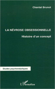 Title: La névrose obsessionnelle, Author: Blandine Charvin