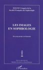 Les images en sophrologie: Du corps propre au fantasme