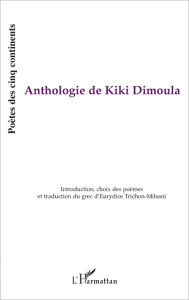 Title: Anthologie de Kiki Dimoula, Author: Kiki Dimoula