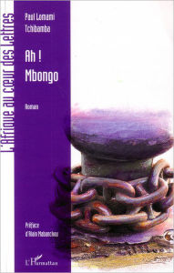 Title: Ah! Mbongo, Author: Paul Lomami Tchibamba