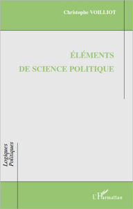 Title: Eléments de science politique, Author: Christophe Voilliot