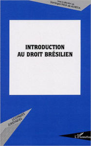 Title: Introduction au droit brésilien, Author: Editions L'Harmattan