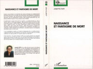 Title: Naissance et fantasme de mort, Author: Josette Fort