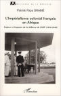 L'impérialisme colonial français en Afrique: Enjeux et impacts de la défense de l'AOF (1918-1940)