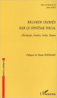 Regards croisés sur le système fiscal: Allemagne, France, Italie, Russie