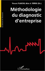 Title: Méthodologie du diagnostic d'entreprise, Author: Editions L'Harmattan