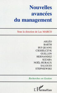 Title: Nouvelles avancées du management, Author: Luc Marco