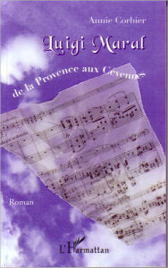 Title: Luigi Maral: De la Provence aux Cévennes, Author: Annie Corbier