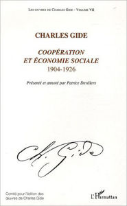 Title: Coopération et économie sociale: 1904-1926 - Volume VII, Author: Charles Gide