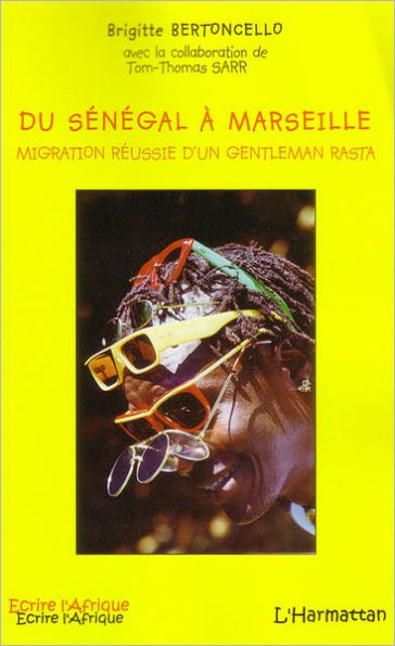 Du Sénégal à Marseille: Migration réussie d'un gentleman rasta