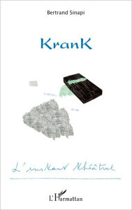 Title: KranK, Author: Bertrand Sinapi