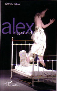 Title: Alex Legrand, Author: Nathalie Fillion