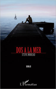 Title: Dos à la mer, Author: Steve Moreau