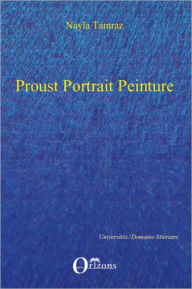 Title: Proust Portrait Peinture, Author: Nayla Tamraz