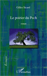 Title: Le poirier du Pech, Author: Gilles Sicard