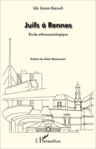 Title: Juifs à Rennes: Etude ethnosociologique, Author: Ida Simon-Barouh