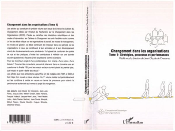 Changement dans les organisations (Tome 1): Stratégies, processus et performances