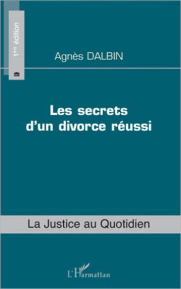 Les secrets d'un divorce réussi