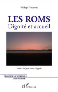 Title: Les roms: Dignité et accueil, Author: Philippe Goossens