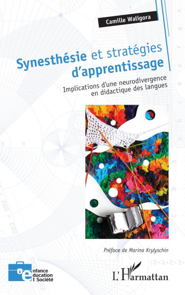 Synesthésie et stratégies d'apprentissage: Implications d'une neurodivergence en didactique des langues