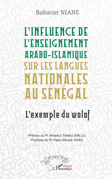 L'influence de l'enseignement arabo-islamique sur les langues nationales au Sénégal: L'exemple du wolof