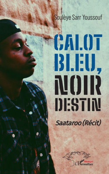 Calot bleu, noir destin: Saataroo (Rï¿½cit)