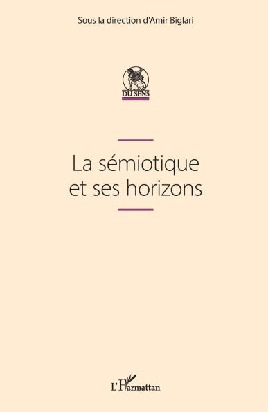 La sï¿½miotique et ses horizons