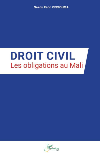 Droit civil: Les obligations au Mali