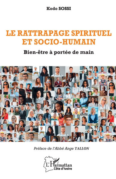 Le rattrapage spirituel et socio-humain: Bien-�tre � port�e de main