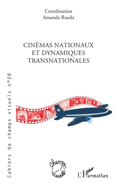 CinÃ¯Â¿Â½mas nationaux et dynamiques transnationales