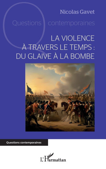 la violence Ã¯Â¿Â½ travers le temps: du glaive bombe