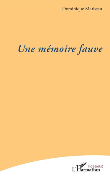 Une mÃ¯Â¿Â½moire fauve