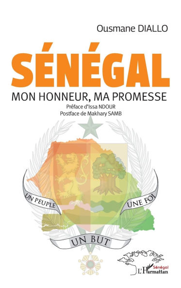 SÃ¯Â¿Â½nÃ¯Â¿Â½gal: Mon honneur, ma promesse