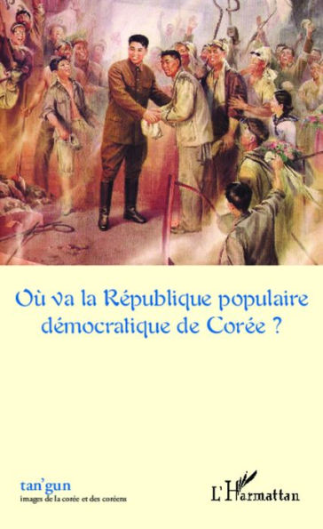 Où va la République populaire démocratique de Corée ?