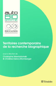 Title: Territoires contemporains de la recherche biographique, Author: Christophe Niewiadomski