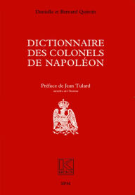Title: Dictionnaire des colonels de Napoléon: Kronos N° 22, Author: Danielle Quintin
