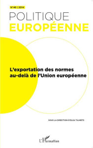 Title: L'exportation des normes au-delà de l'Union européenne, Author: Editions L'Harmattan