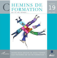 Title: Avons-nous besoin de nous former aux histoires de vie en formation ?, Author: Martine Lani-Bayle